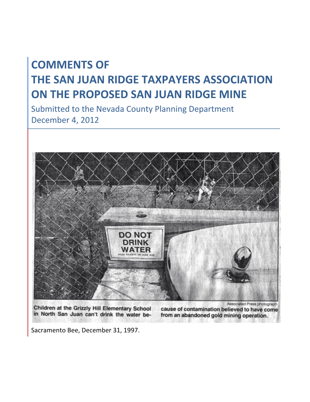 Scoping Comments of the San Juan Ridge Taxpayers Association (SJRTA)