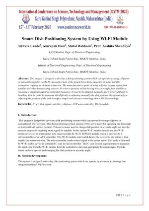 Smart Dish Positioning System by Using Wi-Fi Module Shweta Lande1, Amrapali Dani2, Shital Dabhade3, Prof