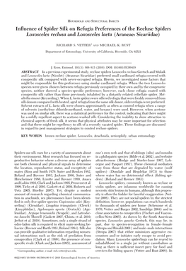 2010 Rust and Vetter. Influence of Spider Silk on Refugia Preferences of the Recluse Spiders Loxosceles