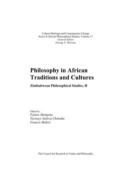 Cultural Heritage and Contemporary Change Series II African Philosophical Studies, Volume 17 General Editor George F