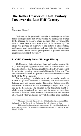 The Roller Coaster of Child Custody Law Over the Last Half Century by Mary Ann Mason*