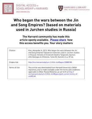 Who Began the Wars Between the Jin and Song Empires? (Based on Materials Used in Jurchen Studies in Russia)