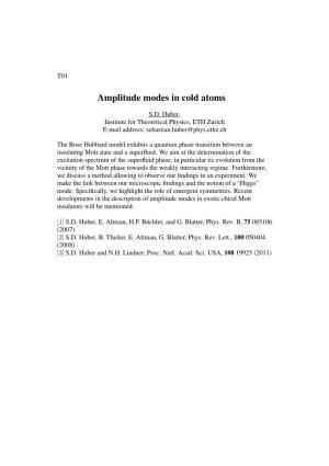 Amplitude Modes in Cold Atoms
