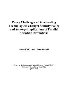Policy Challenges of Accelerating Technological Change: Security Policy and Strategy Implications of Parallel Scientific Revolutions