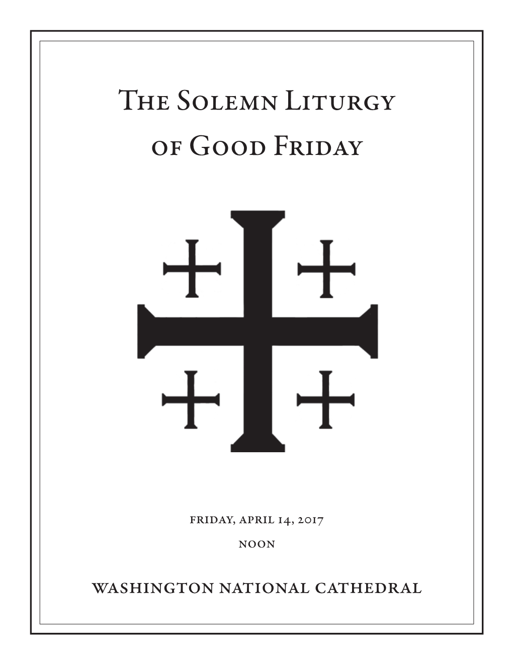 The Solemn Liturgy of Good Friday