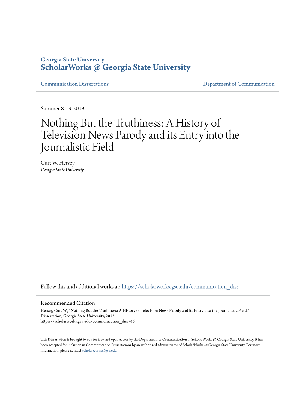 Nothing but the Truthiness: a History of Television News Parody and Its Entry Into the Journalistic Field Curt W