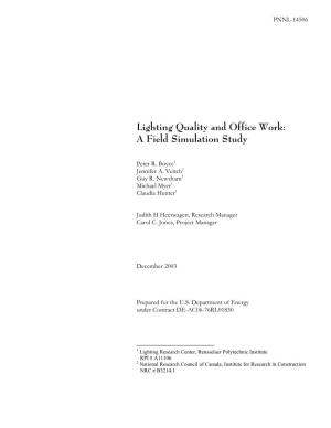 Lighting Quality and Office Work: a Field Simulation Study