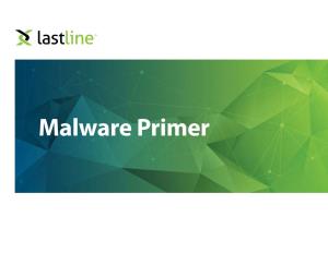 Malware Primer Malware Primer