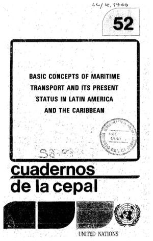 Basic Concepts of Maritime Transport and Its Present Status in Latin America and the Caribbean