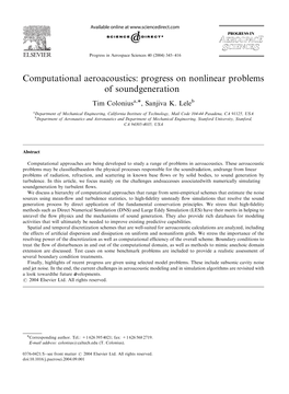 Computational Aeroacoustics: Progress on Nonlinear Problems of Soundgeneration Tim Coloniusa,Ã, Sanjiva K