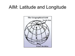 AIM: Latitude and Longitude