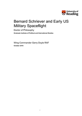 Bernard Schriever and Early US Military Spaceflight Doctor of Philosophy Graduate Institute of Political and International Studies