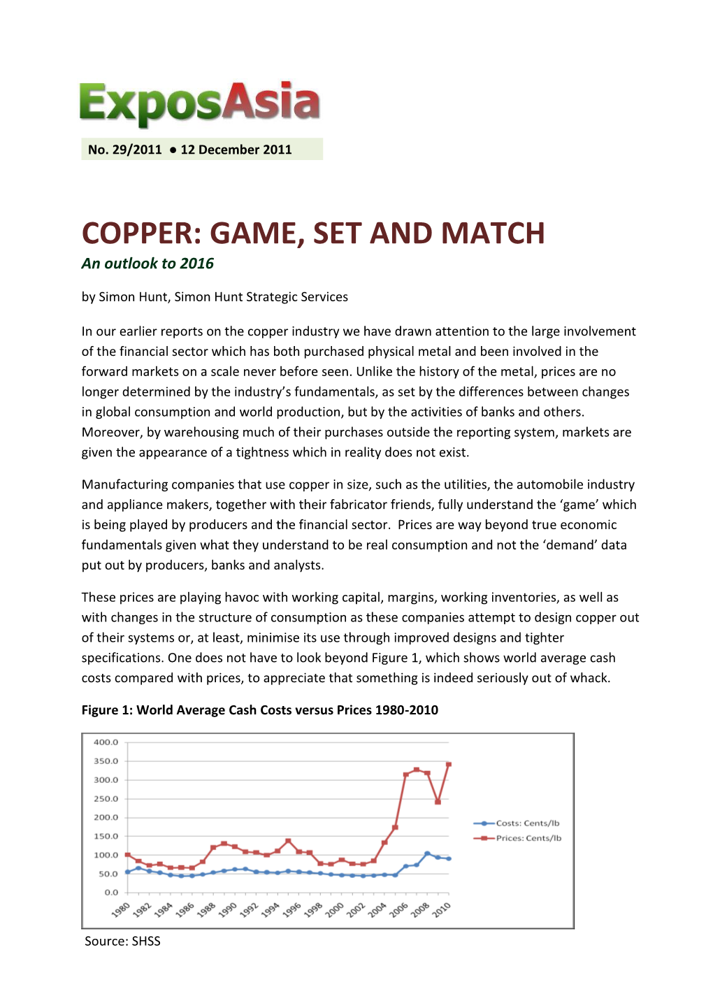COPPER: GAME, SET and MATCH an Outlook to 2016 by Simon Hunt, Simon Hunt Strategic Services