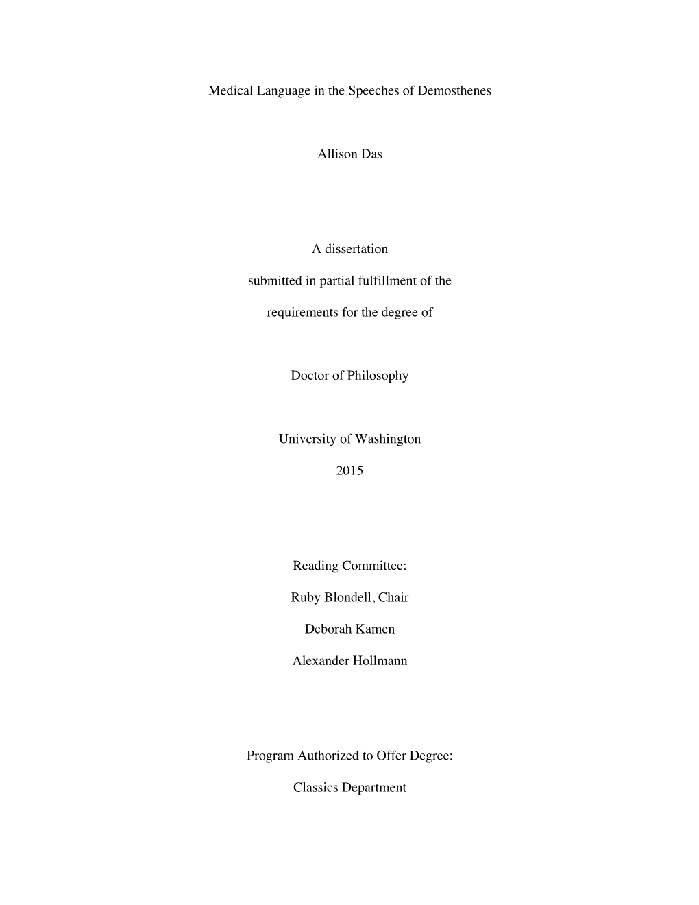 Medical Language in the Speeches of Demosthenes Allison Das a Dissertation Submitted in Partial Fulfillment of the Requirement