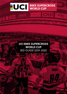 Uci Bmx Supercross World Cup Bid Guide 2019-2020