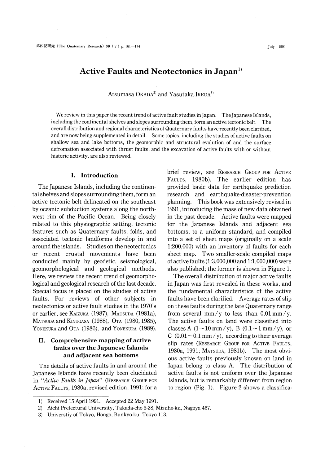 Active Faults and Neotectonics in Japan1) Atsumasa OKADA2) And