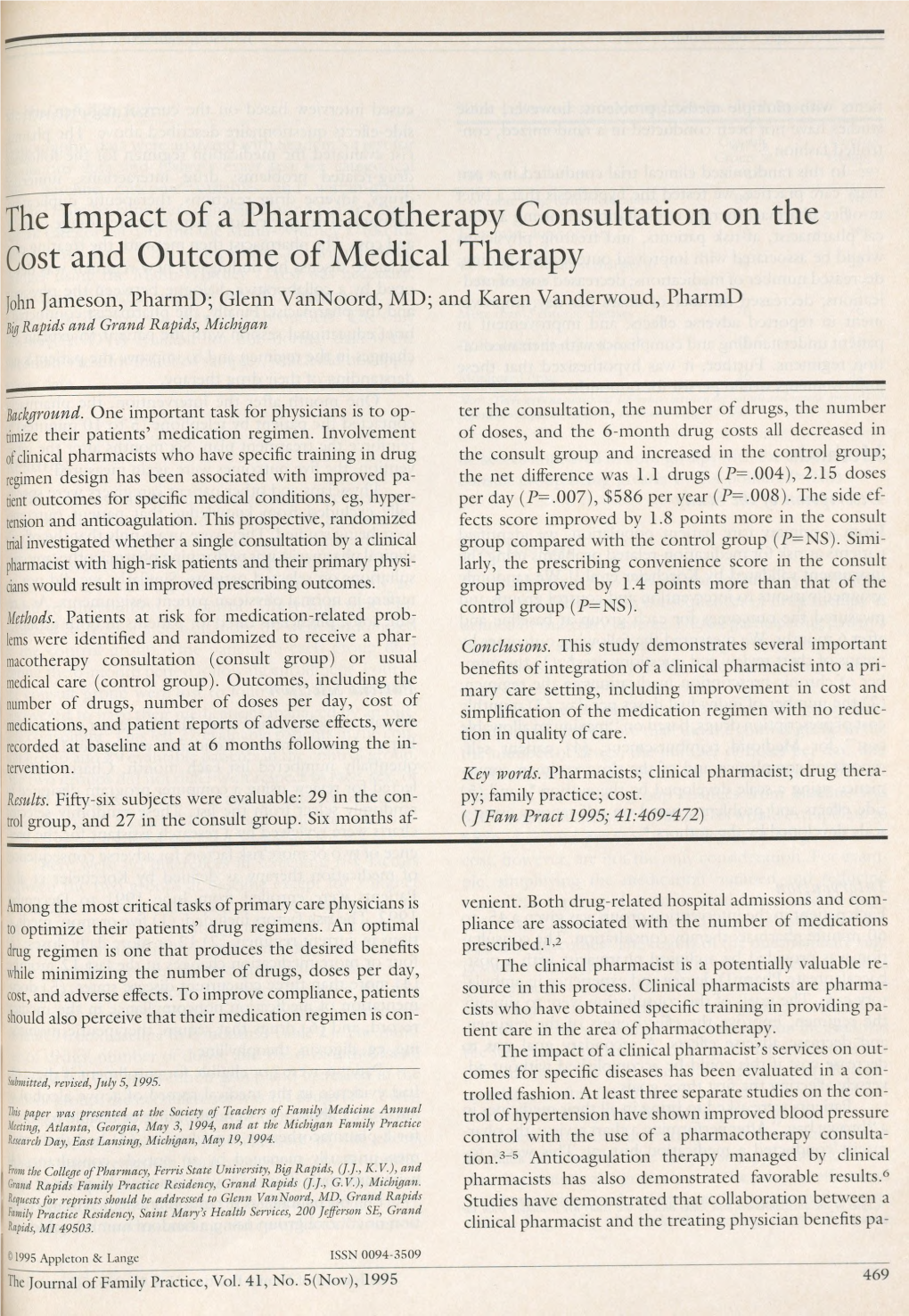 The Impact of a Pharmacotherapy Consultation on the Cost and Outcome of Medical Therapy