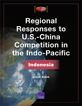 Regional Responses to U.S.-China Competition in the Indo-Pacific: Indonesia