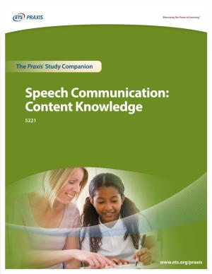 Speech Communication: Content Knowledge Study Companion