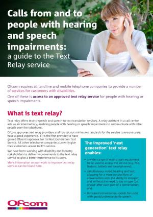 Calls from and to People with Hearing and Speech Impairments: a Guide to the Text Relay Service