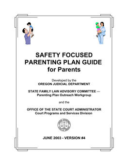 SAFETY FOCUSED PARENTING PLAN GUIDE for Parents