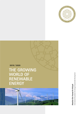 THE GROWING WORLD of RENEWABLE ENERGY Abdullah Bin Hamad Al-Attiyah International Foundation for Energy & Sustainable Development