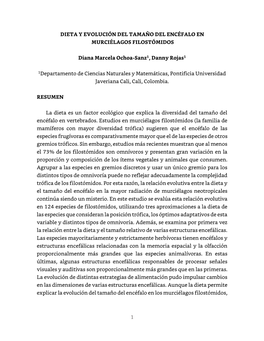 1 DIETA Y EVOLUCIÓN DEL TAMAÑO DEL ENCÉFALO EN MURCIÉLAGOS FILOSTÓMIDOS Diana Marcela Ochoa-Sanz1, Danny Rojas1 1Departamen