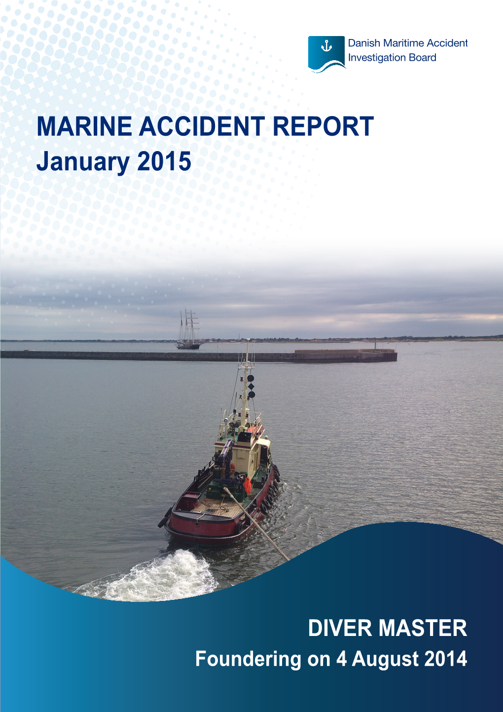 MARINE ACCIDENT REPORT January 2015