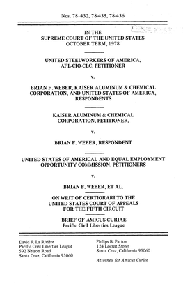 In the Supreme Court of the United States October Term, 1978 United Steelworkers of America, Afl-Cio-Clc, Petitioner Brian F. We