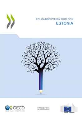 OECD (2016), Education Policy Outlook: Estonia, Available At