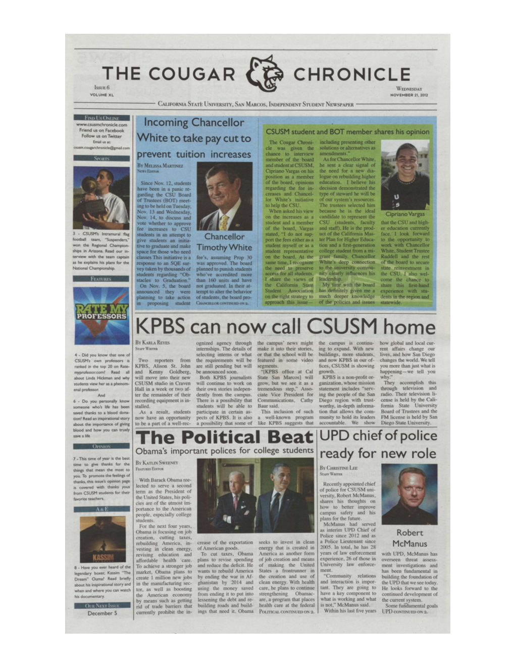 KPBS Can Now Call CSUSM Home by KARLA REYES Ognized Agency Through the Campus' News Might the Campus Is Continu- How Global and Local Cur- STAFF WRITER Internships