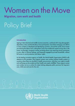 Women on the Move Migration, Care Work and Health Policy Brief