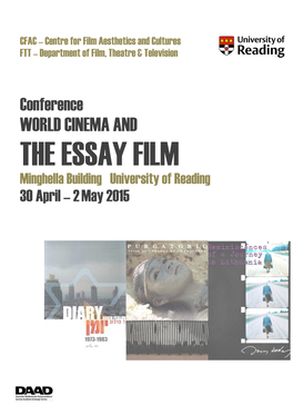 THE ESSAY FILM Minghella Building L University of Reading 30 April – 2 May 2015