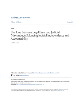 The Line Between Legal Error and Judicial Misconduct: Balancing Judicial Independence and Accountability Cynthia Gray