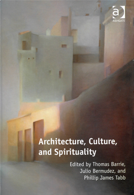 Architecture, Culture, and Spirituality