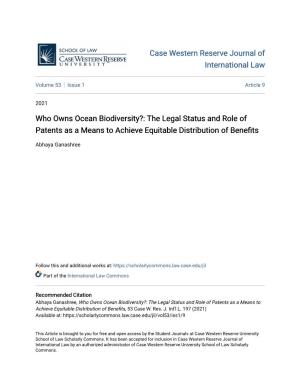Who Owns Ocean Biodiversity?: the Legal Status and Role of Patents As a Means to Achieve Equitable Distribution of Benefits