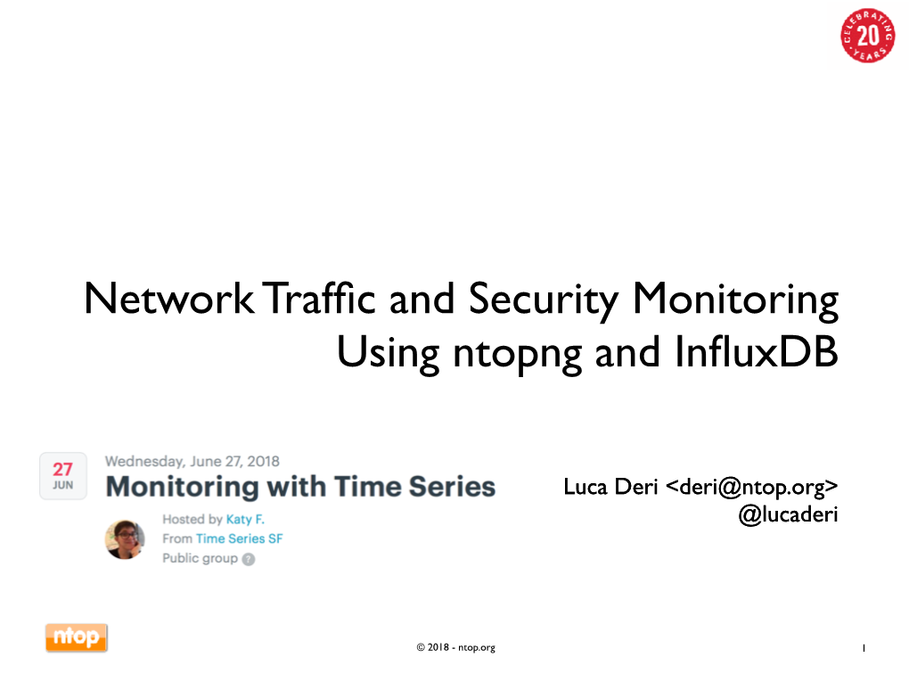 Network Traffic and Security Monitoring Using Ntopng and Influxdb