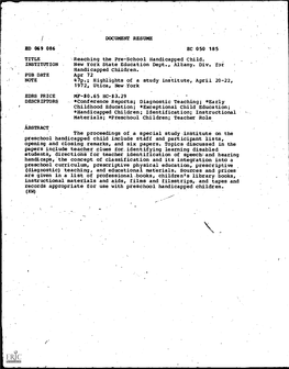 Apr 72 NOTE 47P.; Highlights of a Study Institute, April 20-22, 1972, Utica, New York