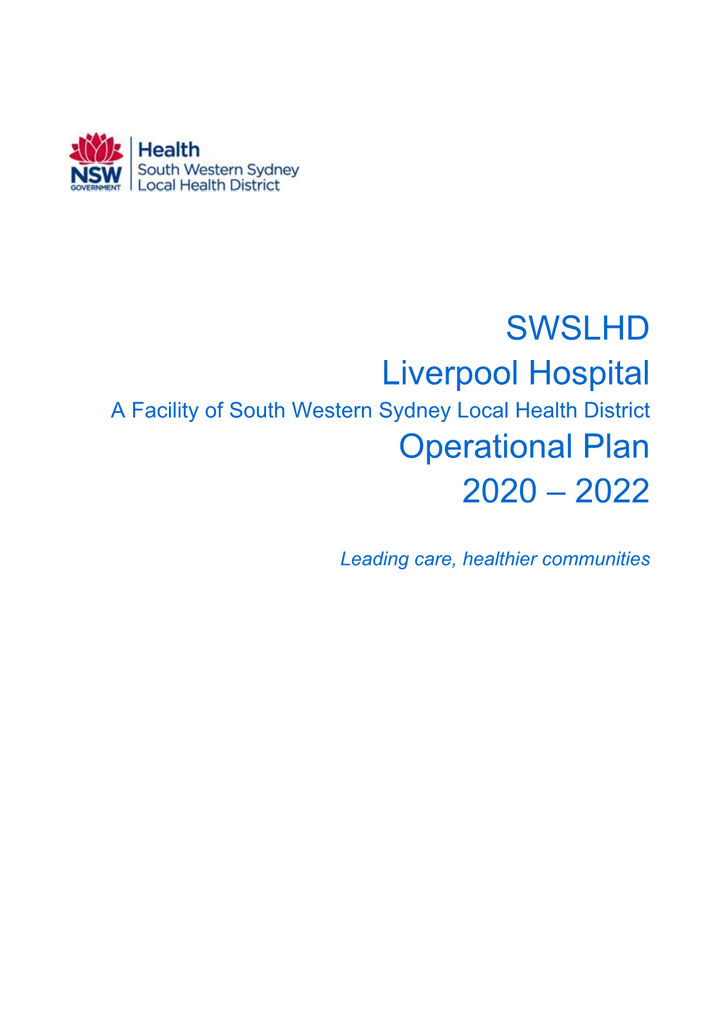 SWSLHD Liverpool Hospital Operational Plan 2020 – 2022