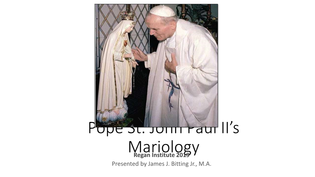 Pope St. John Paul II's Mariology