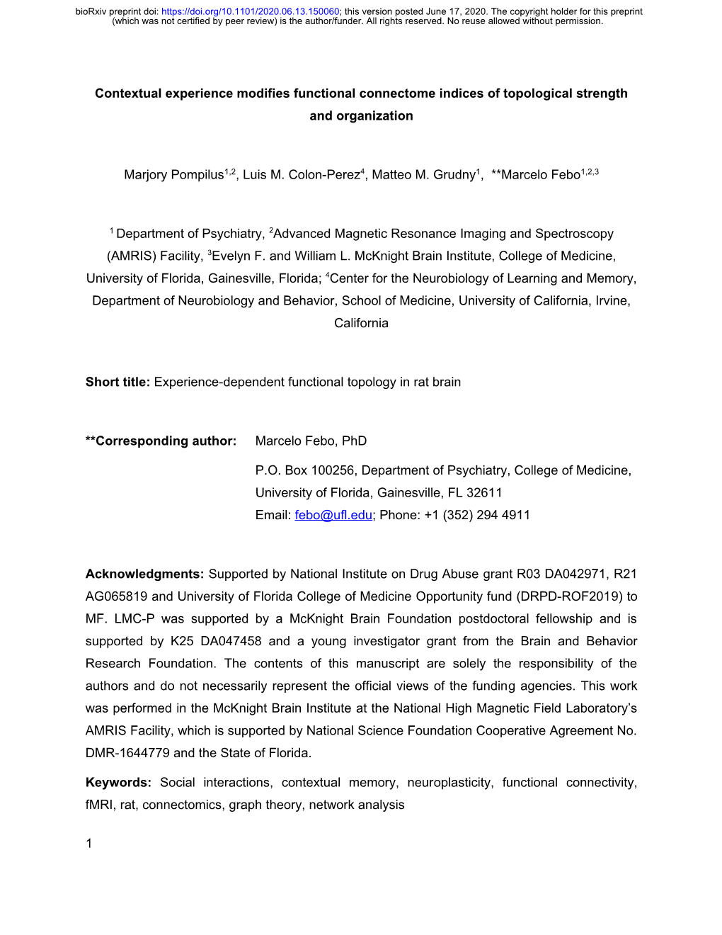 Contextual Experience Modifies Functional Connectome Indices of Topological Strength and Organization