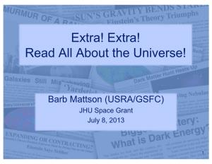 Extra! Extra! Read All About the Universe!
