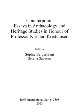 Essays in Archaeology and Heritage Studies in Honour of Professor Kristian Kristiansen