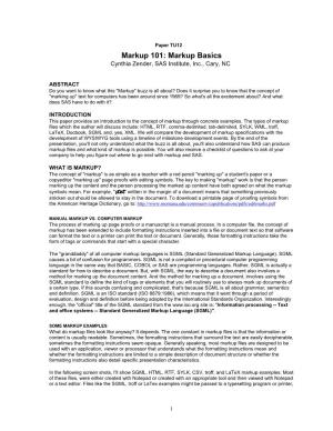 Markup 101: Markup Basics Cynthia Zender, SAS Institute, Inc., Cary, NC