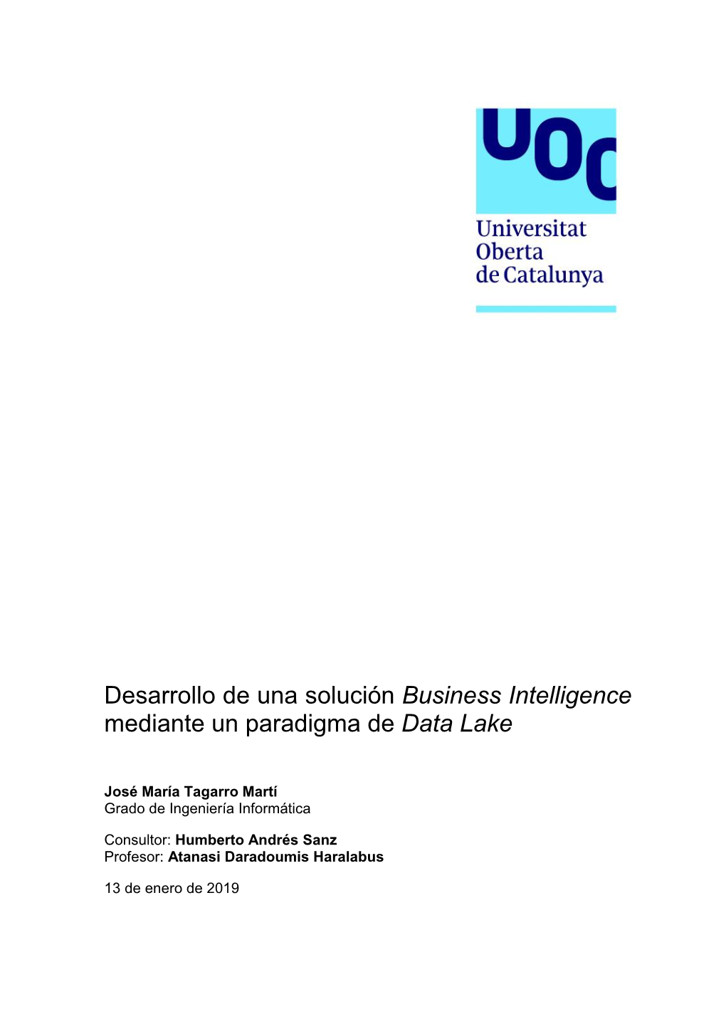 Desarrollo De Una Solución Business Intelligence Mediante Un Paradigma De Data Lake