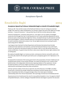 Emadeddin Baghi 2004 Acceptance Speech by Professor Heibatollah Baghi on Behalf of Emadeddin Baghi: Thank You, Mr