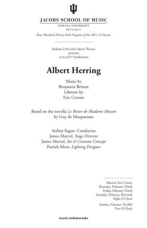 Albert Herring Music by Benjamin Britten Libretto by Eric Crozier