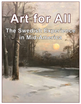 Art for All the Swedish Experience in Mid-America Art for All the Swedish Experience in Mid-America