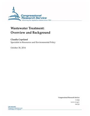 Wastewater Treatment: Overview and Background