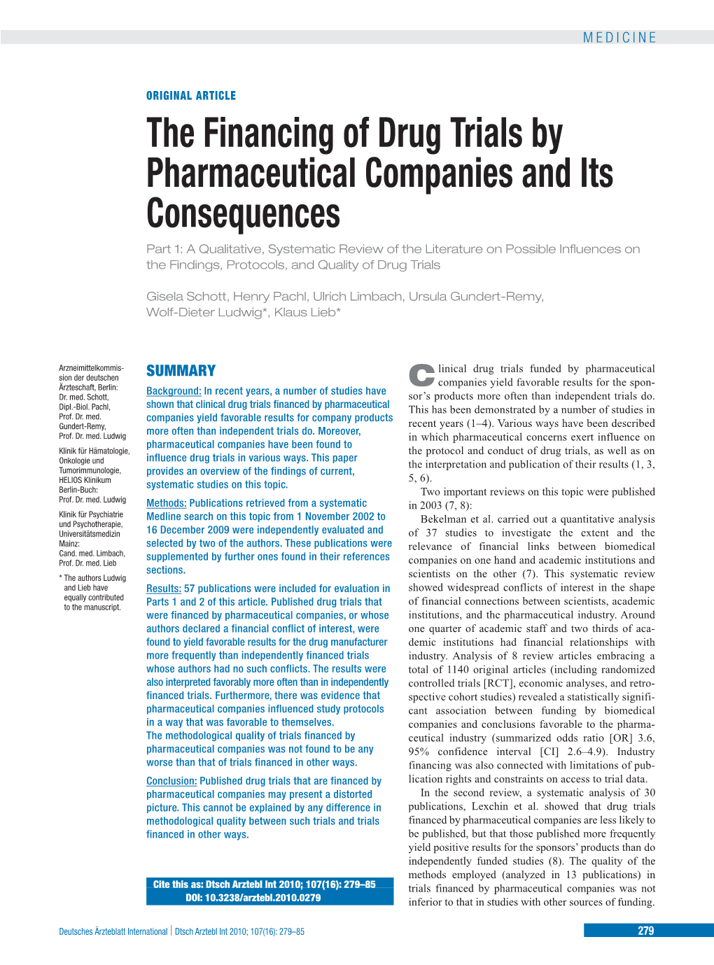 The Financing of Drug Trials by Pharmaceutical Companies and Its